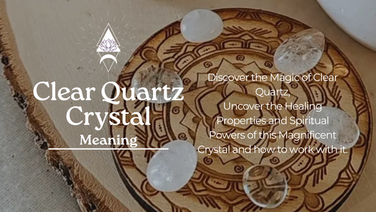 Clear Quartz Meaning